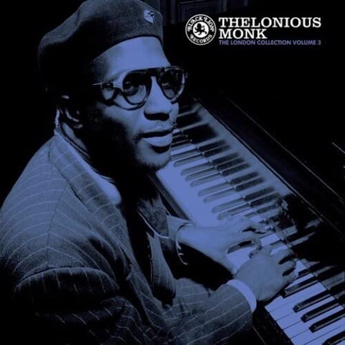 Thelonious Monk – The London Collection Vol. 3