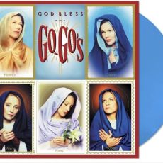 Go-Go’s – God Bless The Go-Go’s (Blue Vinyl)