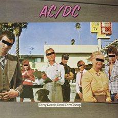 AC/DC – Dirty Deeds Done Dirt Cheap