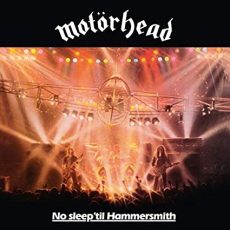 Motörhead – No Sleep ‘Til Hammersmith