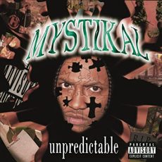 Mystikal – Unpredictable