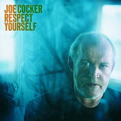 Joe Cocker – Respect Yourself