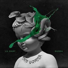 Lil Baby & Gunna –  Drip Harder