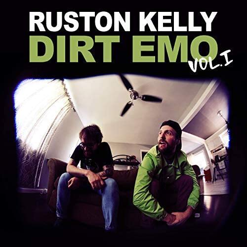 Ruston Kelly – DIRT EMO VOL 1