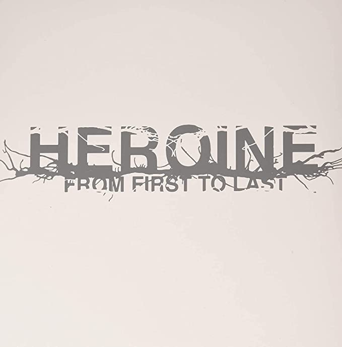 From First to Last –  Heroine