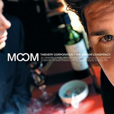 Thievery Corporation – Mirror Conspiracy (Remastered 2022)