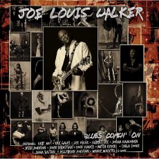 Joe Louis Walker – Blues Comin’ On (Limited Edition)