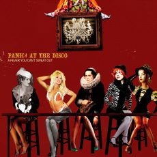 Panic! At The Disco – A Fever You Can’t Sweat Out