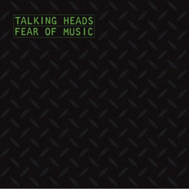 Talking Heads – Fear Of Music
