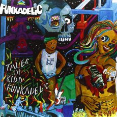 Funkadelic – Tales Of Kidd Funkadelic