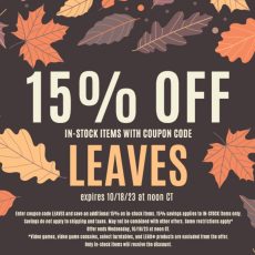 Deep Discount – Save an extra 15% on in-stock items with coupon code LEAVES.