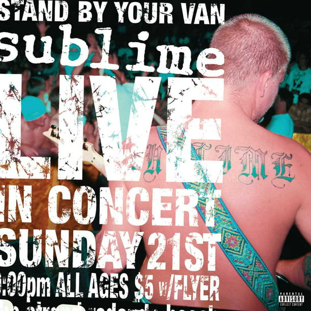 Sublime – Stand By Your Van