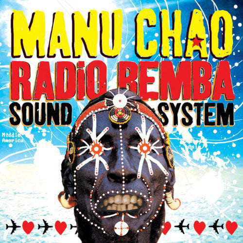 Manu Chao – Radio Bemba Sound System