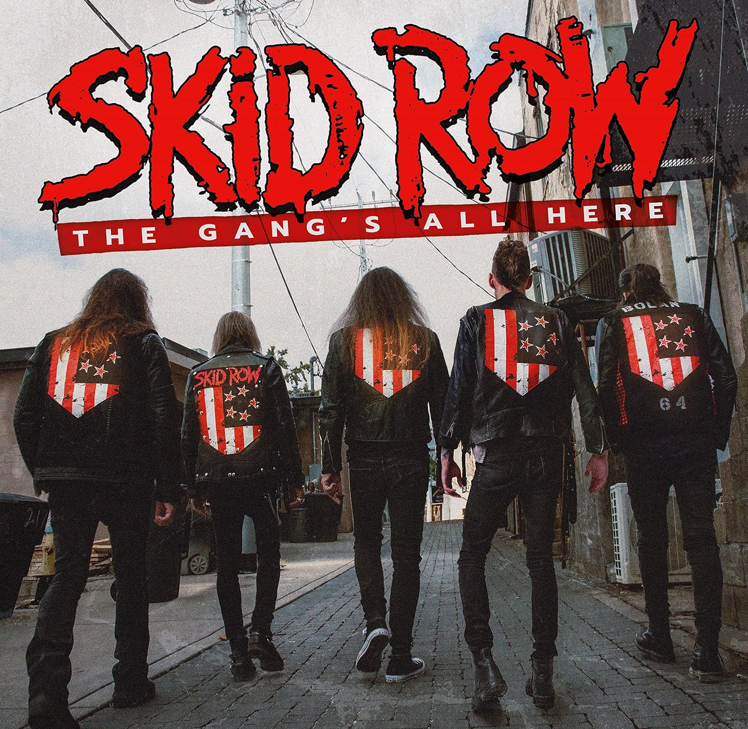 Skid Row – The Gang’s All Here