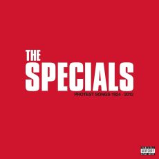 The Specials: Protest Songs 1924 – 2012