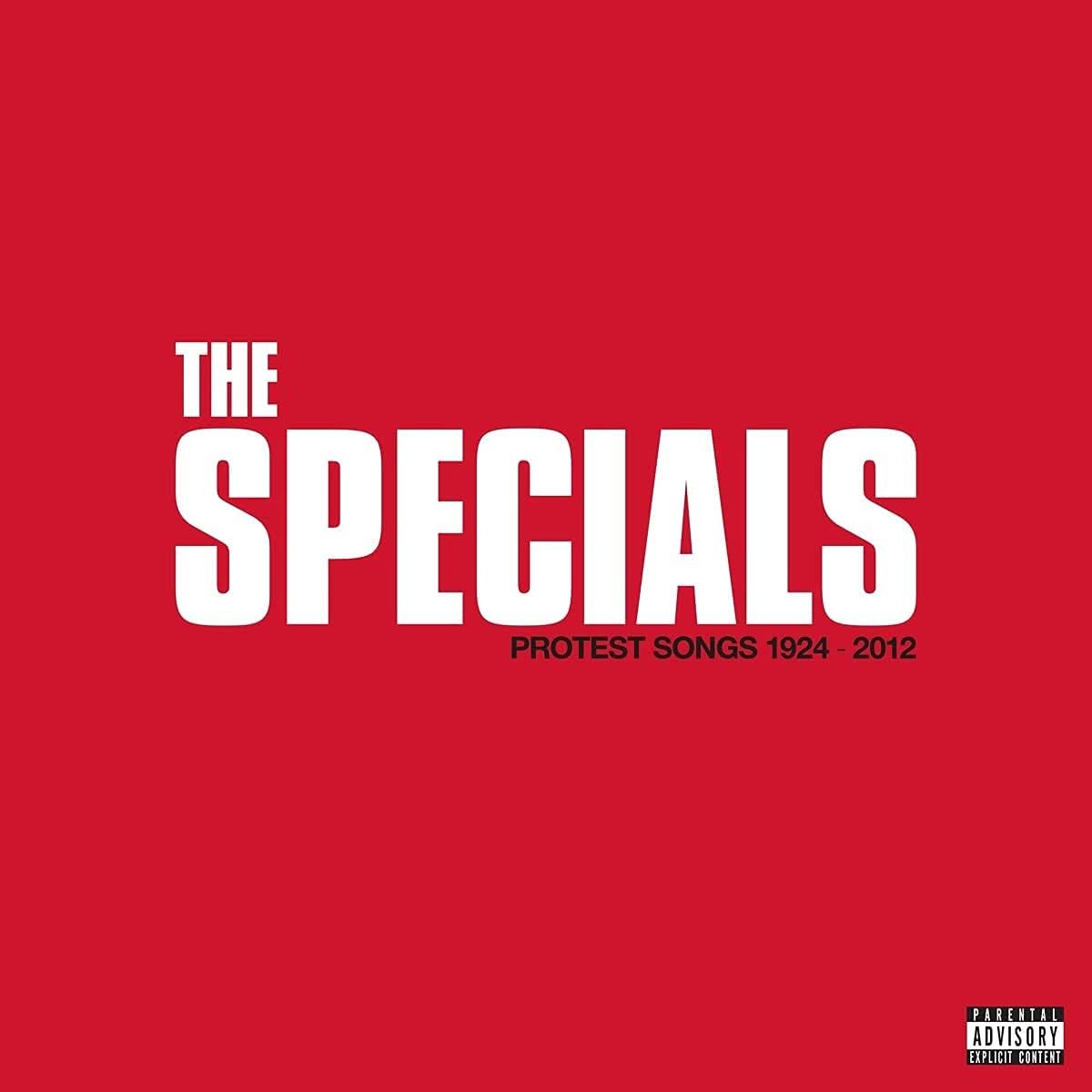 The Specials: Protest Songs 1924 – 2012