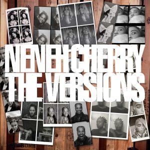 Neneh Cherry – The Versions