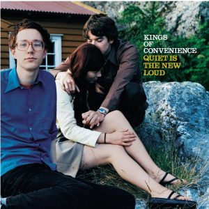 Kings of Convenience – Quiet Is the New Loud