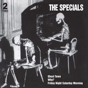 The Specials – Ghost Town