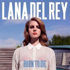 Lana Del Rey – Born To Die