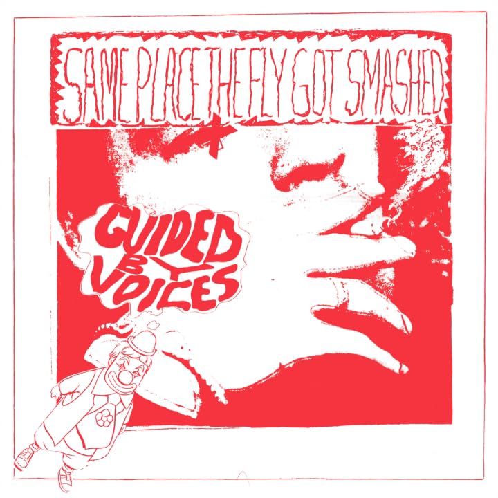 Guided By Voices – Same Place The Fly Got Smashed