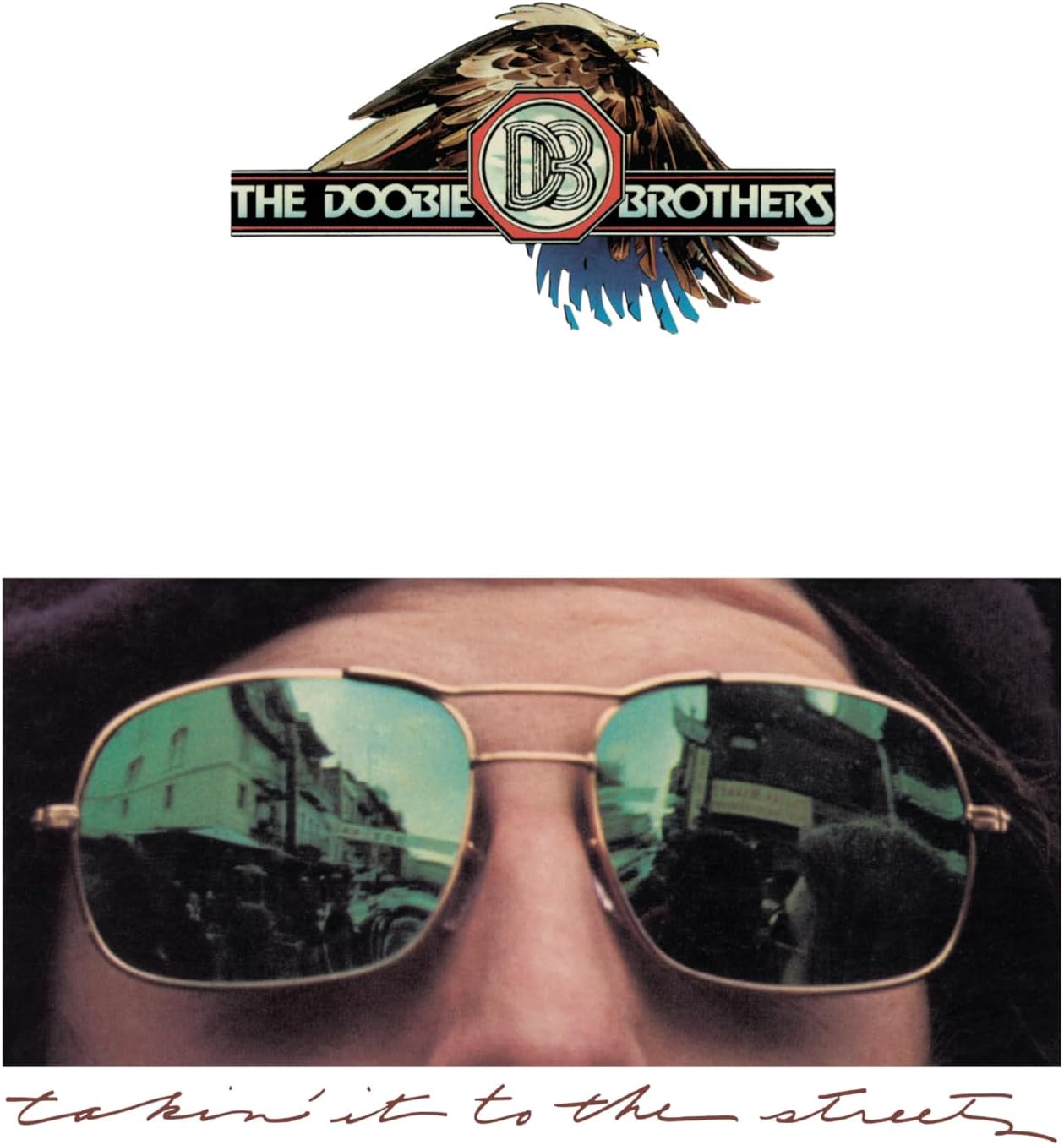 The Doobie Brothers – Takin’ It to the Streets