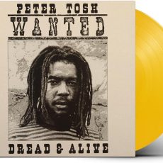 Peter Tosh – Wanted Dread & Alive