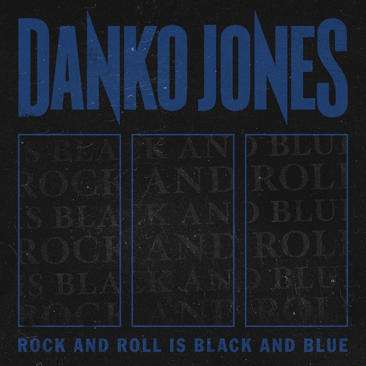 Danko Jones – Rock and Roll Is Black and Blue