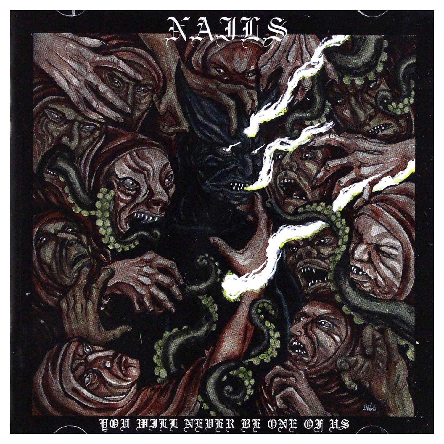 The Nails – You Will Never Be One of Us