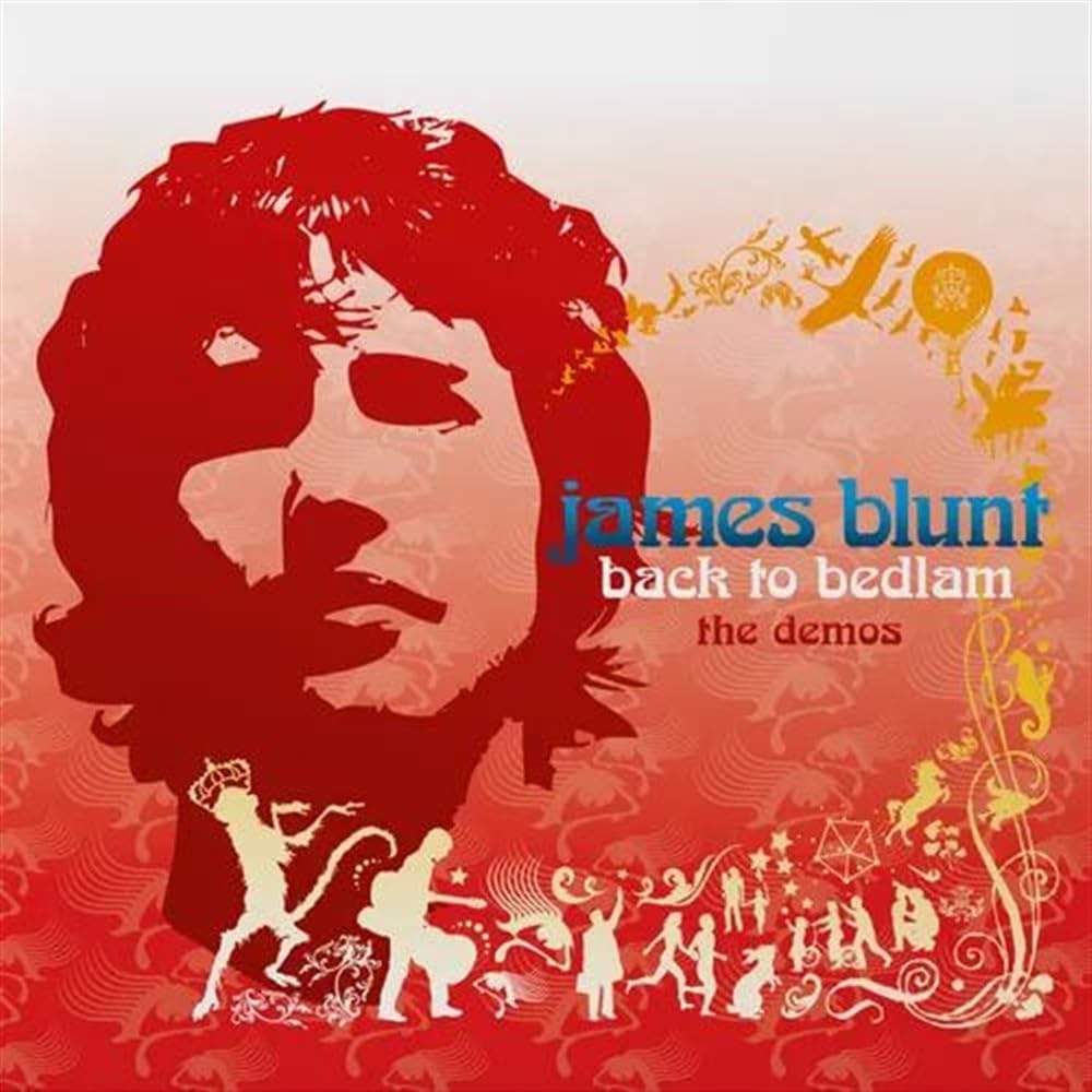 James Blunt – Back To Bedlam: The Demos