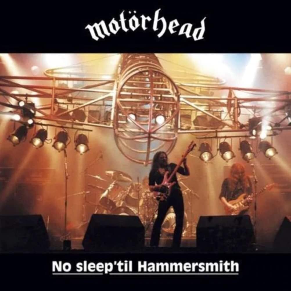 Motörhead – No Sleep ‘Til Hammersmith