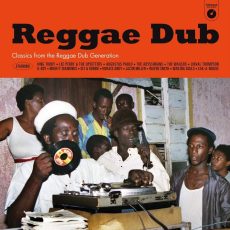 Various Artists – Reggae Dub: Classics from the Reggae Dub