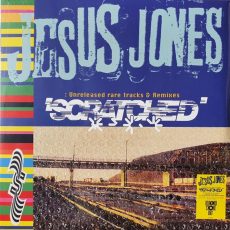 Jesus Jones – Scratched