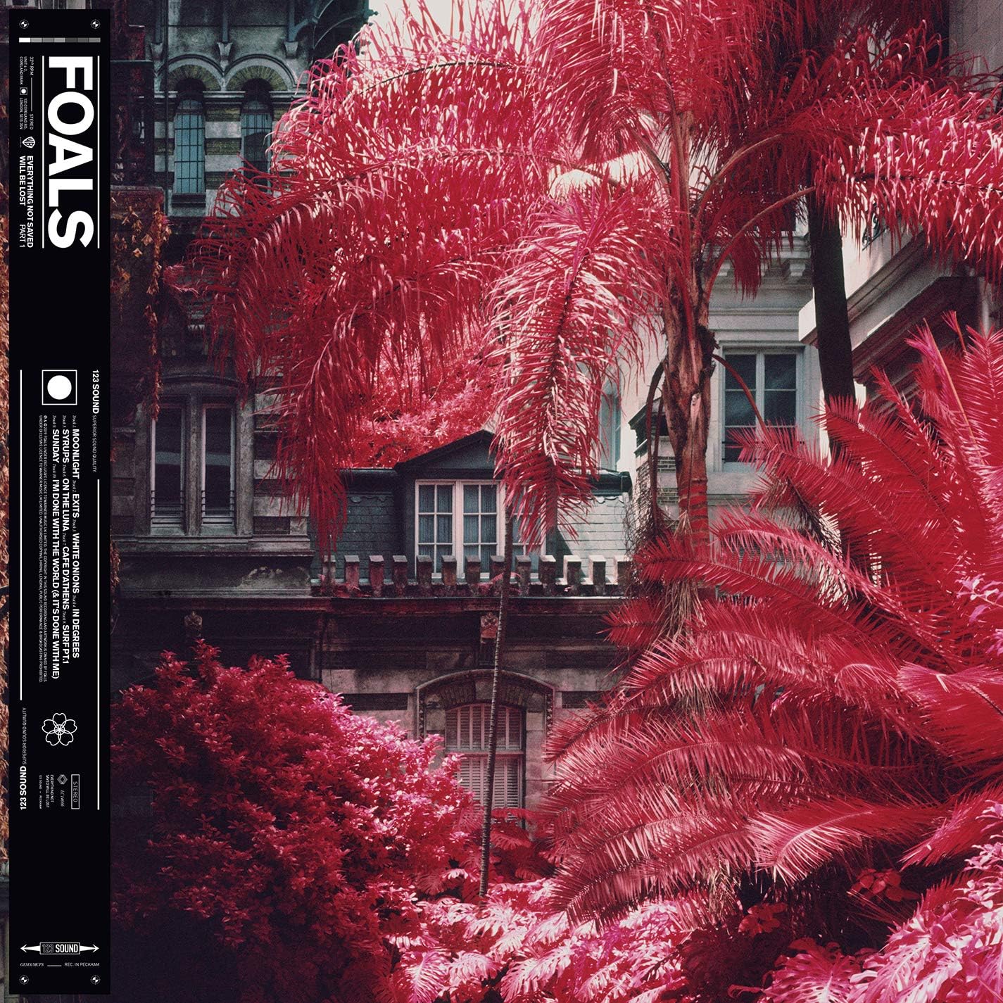 Foals – Everything Not Saved Will Be Lost: Part 1