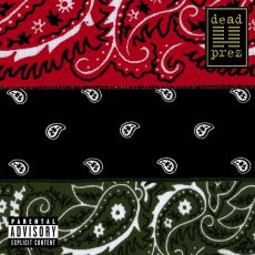 Dead Prez – RBG: Revolutionary But Gangsta