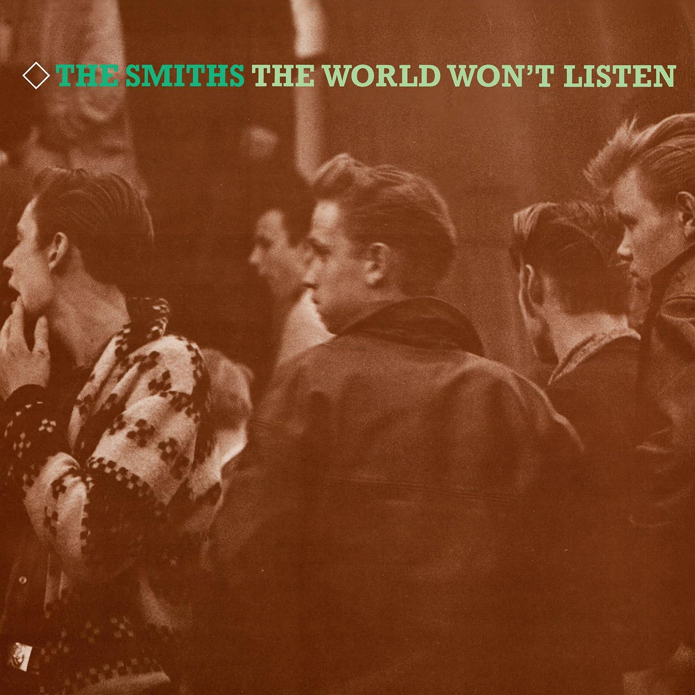 The Smiths – The World Won’t Listen