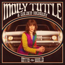 Molly Tuttle & Golden Highway – Into the Wild