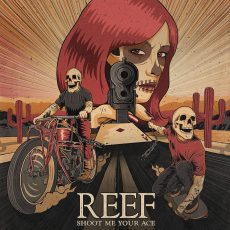 Reef – Shoot Me Your Ace