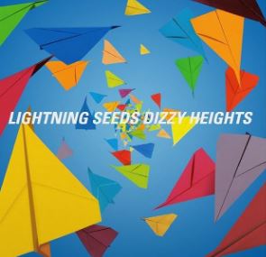 The Lightning Seeds – Dizzy Heights