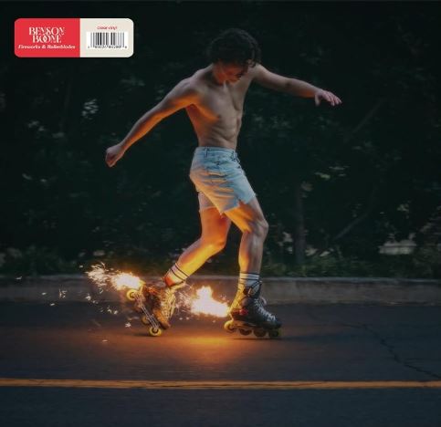 Benson Boone – Fireworks & Rollerblades