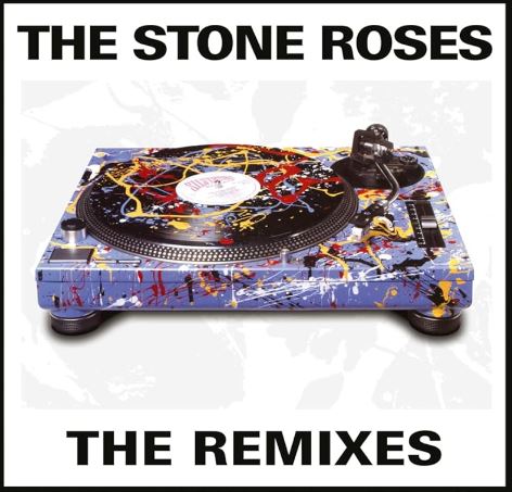 The Stone Roses – The Remixes