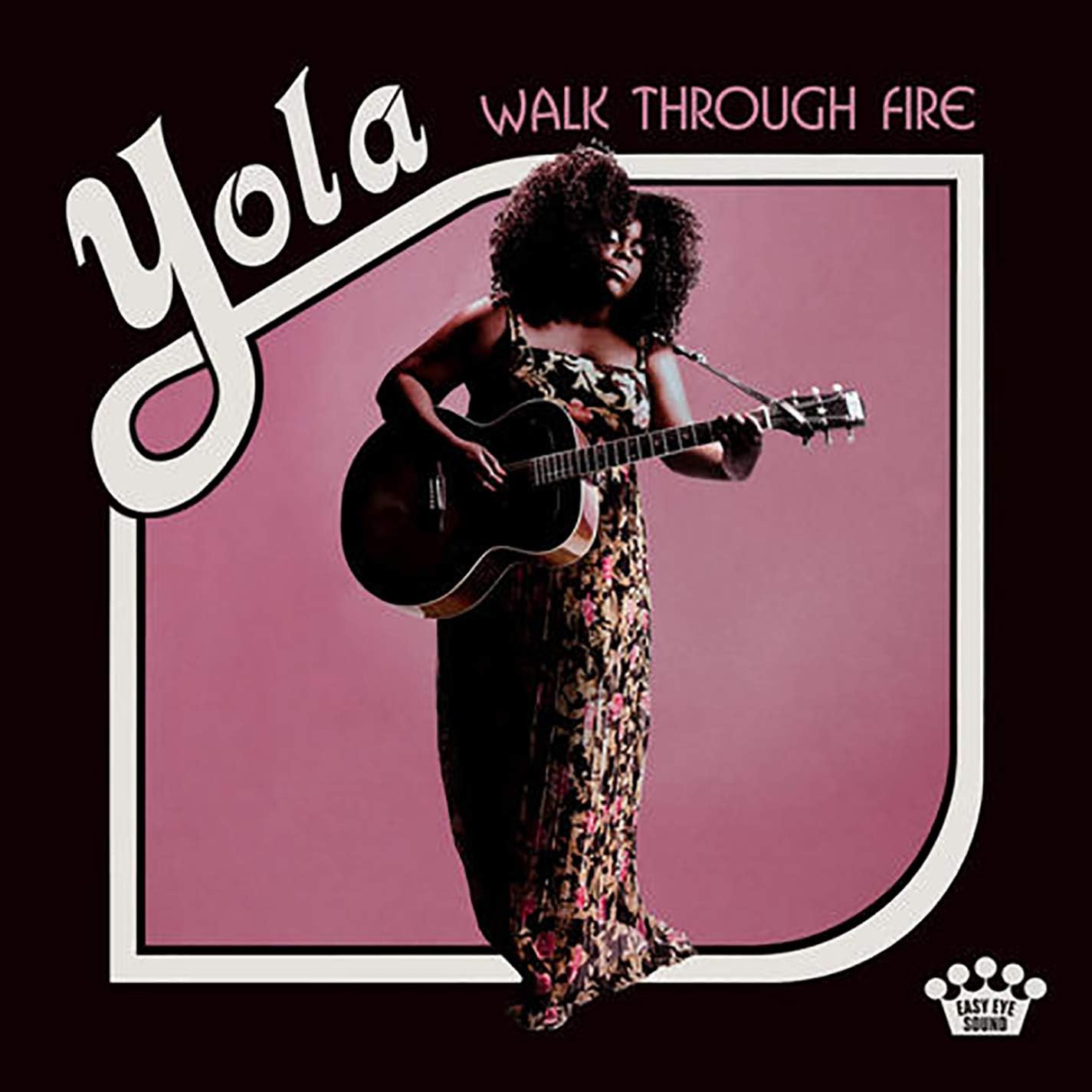 Yola – Walk Through Fire