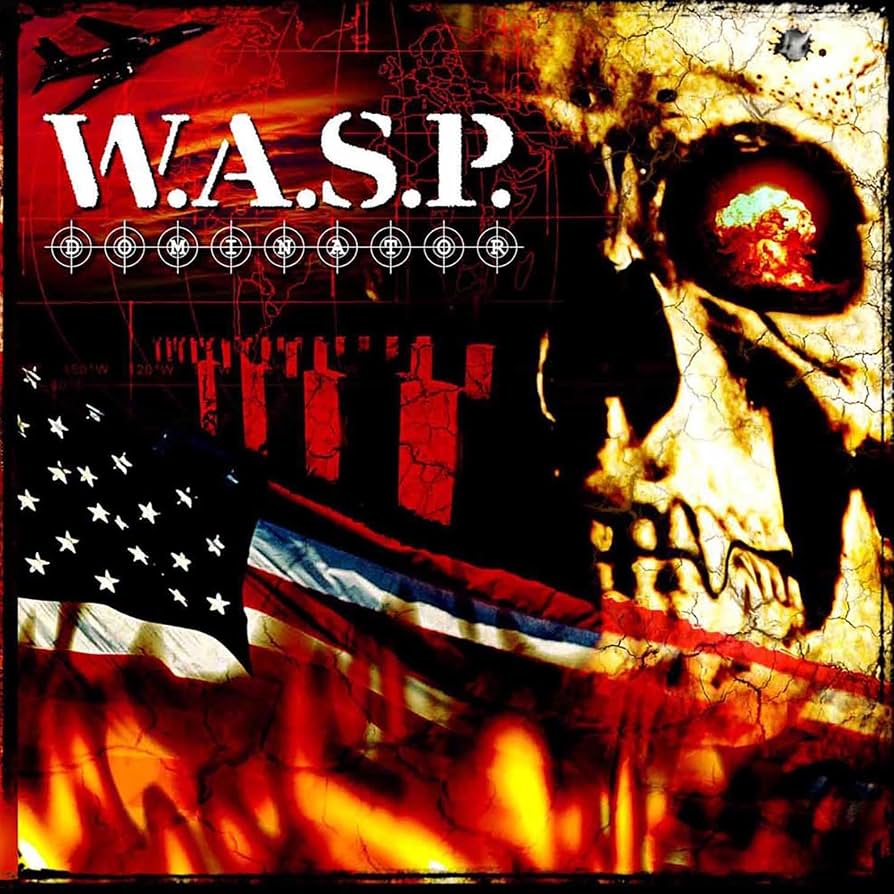 W.A.S.P. – Dominator