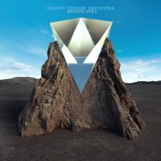 Giraffe Tongue Orchestra – Broken Lines