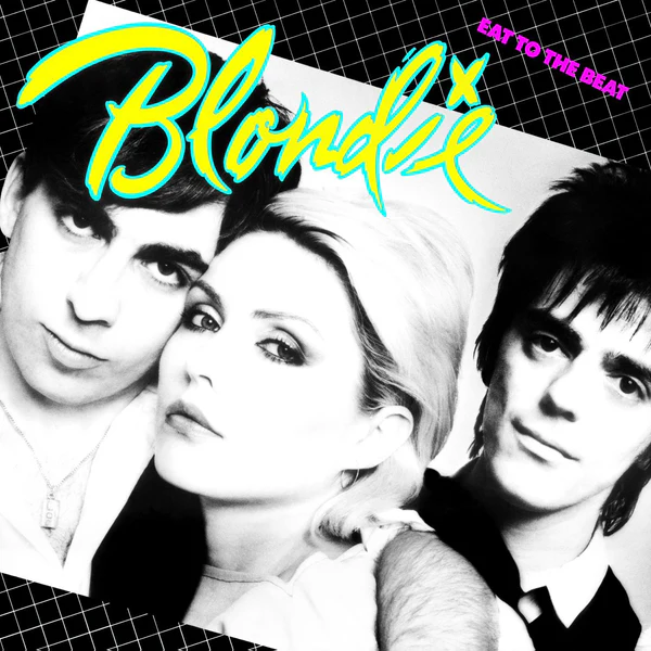 Blondie – Eat to the Beat