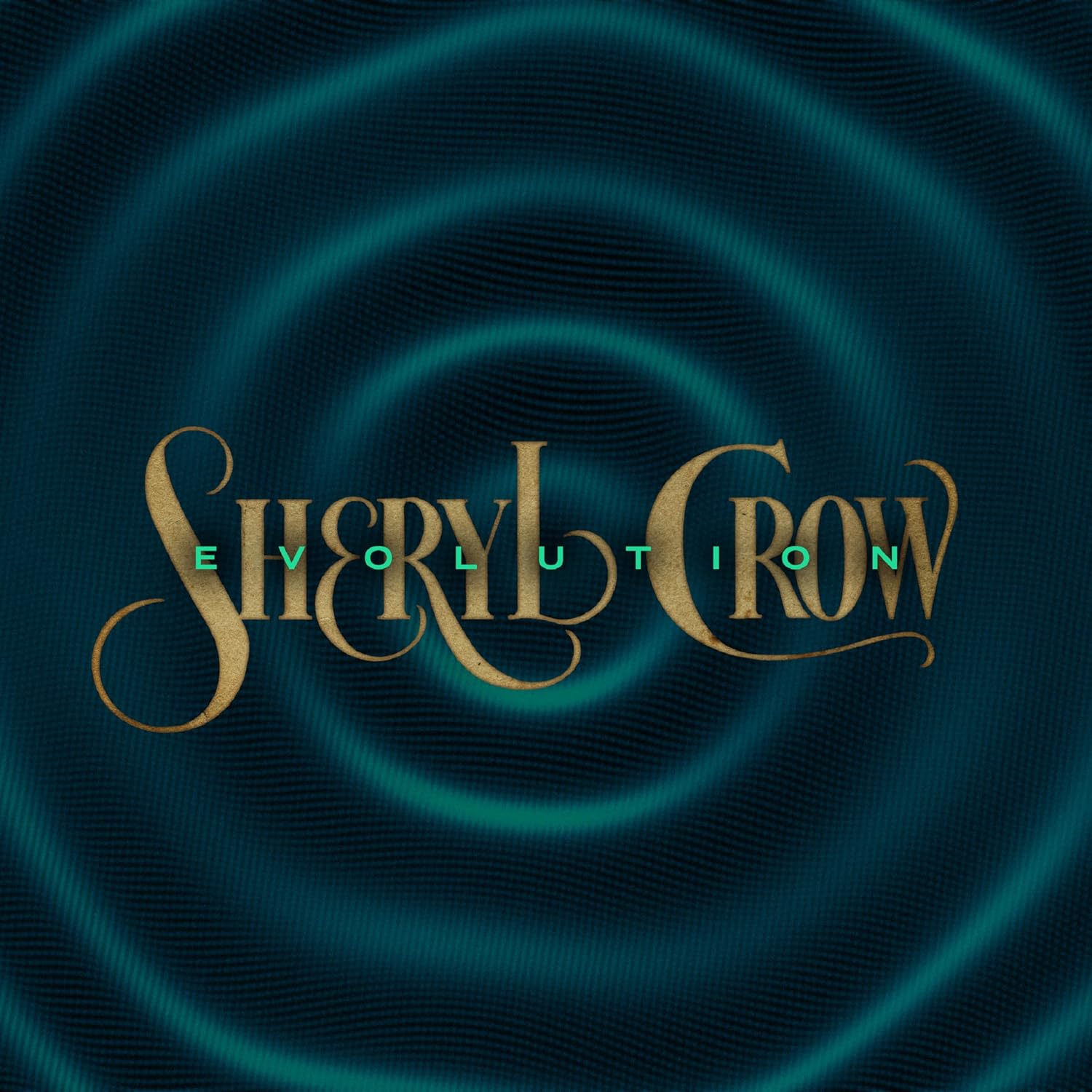 Evolution – Sheryl Crow