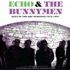 Echo & the Bunnymen – Best of the BBC Sessions (1979-1997)