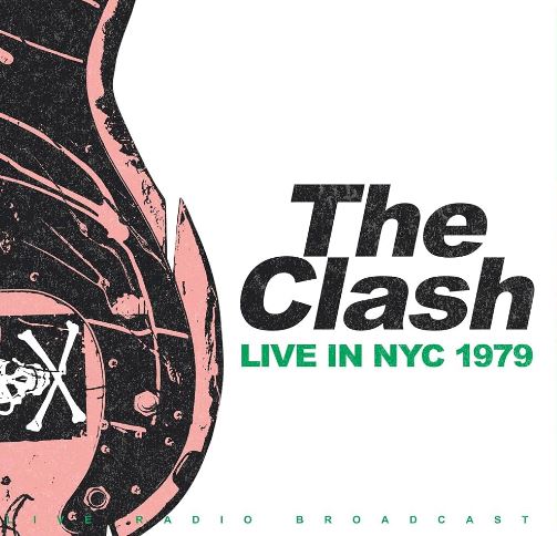 The Clash – Live in NYC 1979
